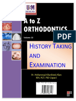 Atoz Orthodontics: Istory Aking and Xamination