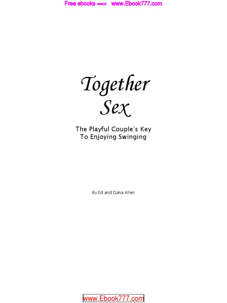 Together Sex PDF Swinging (Sexual Practice) Pleasure pic