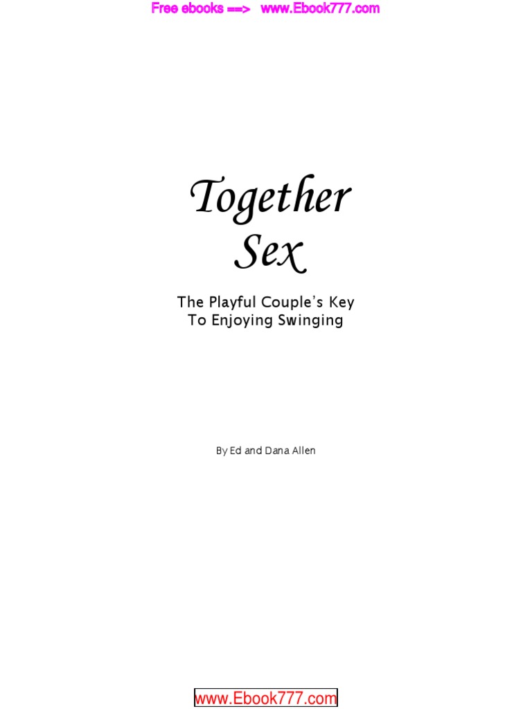 Together Sex PDF Swinging (Sexual Practice) Pleasure