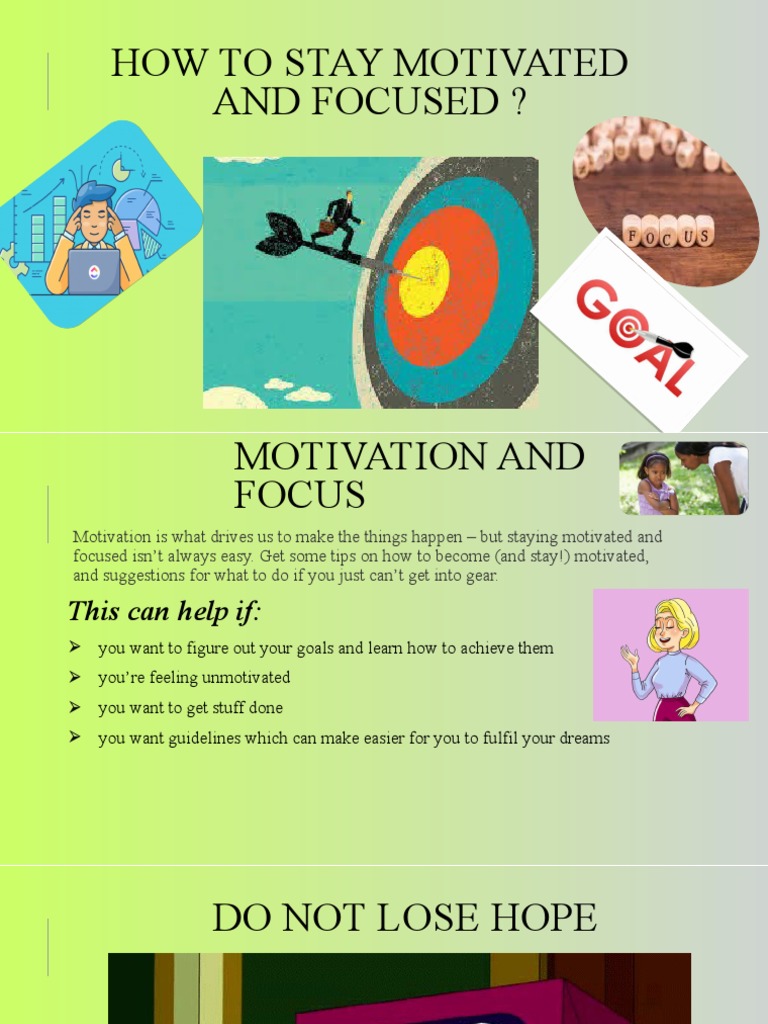 How Stay Motivated and Focused | PDF