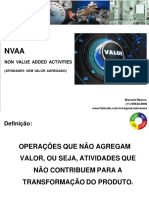 NVAA (ATIVIDADES SEM VALOR AGREGADO) - Eng Marcelo Ramos