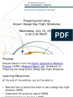 Preparing and Using Airport Design Day Flight Schedules Wednesday, July 18, 2018 2:00-3:30 PM ET