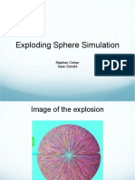 Exploding Sphere Simulation: Stephen Cohen Sean Donald