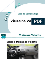 Vicios e Manias Ao Volante