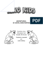 O Covil dos Ratos gero kids 