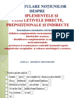 RECAPITULARE - COMPLEMENTELE ȘI COMPLETIVELE DIRECTE, PREPOZIȚIONALE