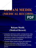 Rekam Medik: (Medical Record)