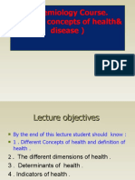 Epidemiology Course. Lecture (Concepts of Health& Disease)