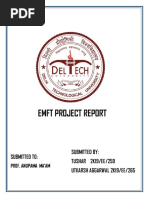 Emft Project Report: Submitted To: Submitted By: TUSHAR 2K19/EE/259 Utkarsh Aggarwal 2K19/Ee/265