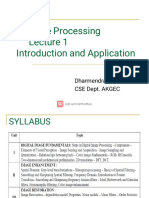 Image Processing Introduction and Application: Dharmendra Kumar Cse Dept. Akgec