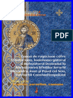 Canon de Rugăciune Către Sfântul Ioan, Înaintemergătorul Şi Botezătorul Domnului La Sărbătoarea Sfinţilor Ierarhi Alexandru, Ioan Şi Pavel Cel Nou, Patriarhii Constantinopolului