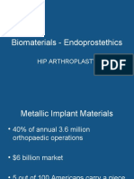 Biomaterials - Endoprostethics: Hip Arthroplasty