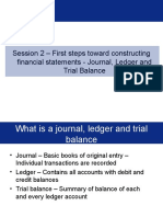 Session 2 - First Steps Toward Constructing Financial Statements - Journal, Ledger and Trial Balance