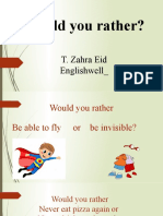 Would You Rather?: T. Zahra Eid Englishwell