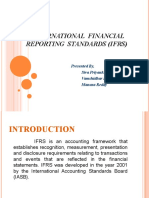 International Financial Reporting Standards (Ifrs) : Presented By, Siva Priyanka Vamshidhar Reddy Manasa Reddy