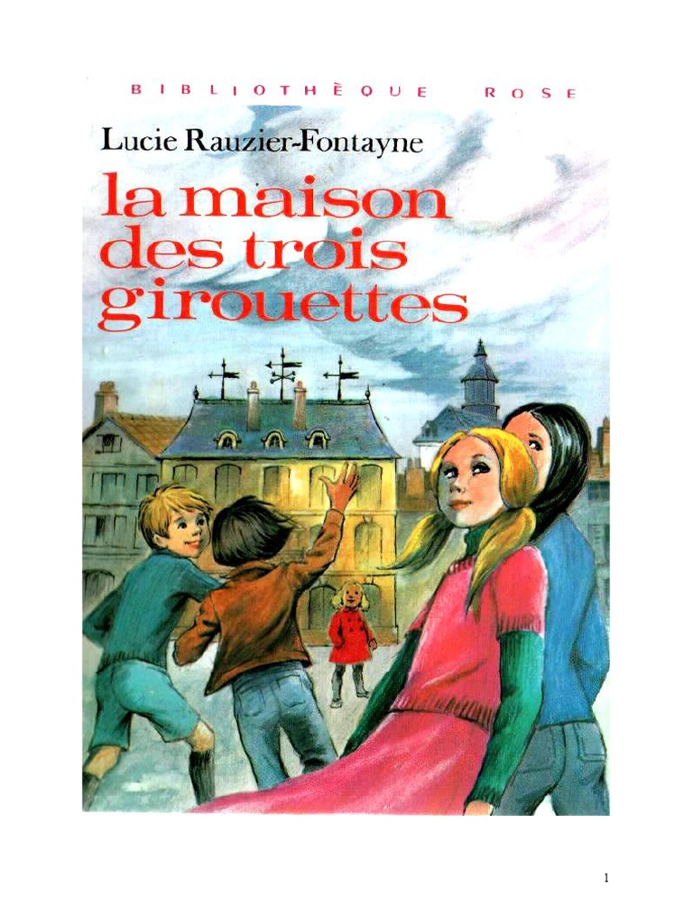 IB Fontayne Lucie Rauzier La Maison Des Trois Girouettes 1976