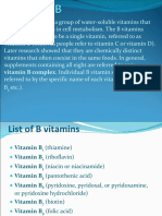 Vitamin B (Much As People Refer To Vitamin C or Vitamin D)