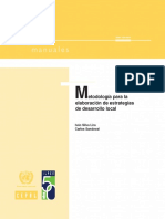 Silva, I.; Sandoval, C. (2012). Metodología para la elaboración de estrategias de desarrollo local. CEPAL. Serie manuales. Instituto Latinoamericano y del Caribe de Planificación Económica y Social.