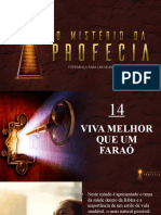 14 OK-MISTÉRIO DAS PROFECIAS-Viva melhor que um faraó