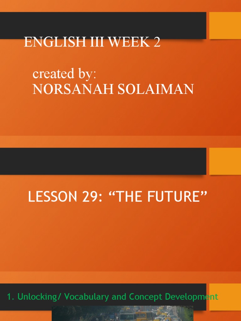 English Iii Week 2 Created By: Norsanah Solaiman | PDF