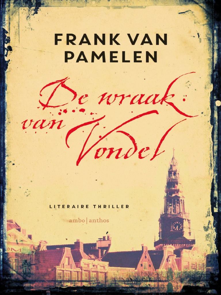 De Wraak Van Vondel by Frank Van Pamelen - Pamelen hq-afbeelding