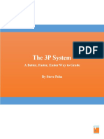 The 3P System: A Better, Faster, Easier Way To Grade