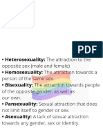 Heterosexuality: The Attraction To The - Homosexuality: The Attraction Towards A - Bisexuality: The Attraction Towards People
