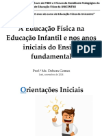 A Educação Física Na Educação Infantil e Nos Anos Iniciais Do Ensino Fundamental