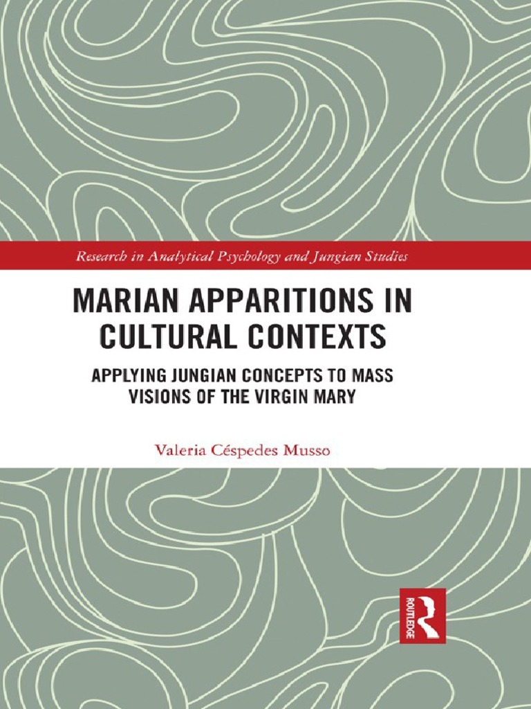 Marian Apparitions in Cultural Contexts Applying Jungian Concepts To