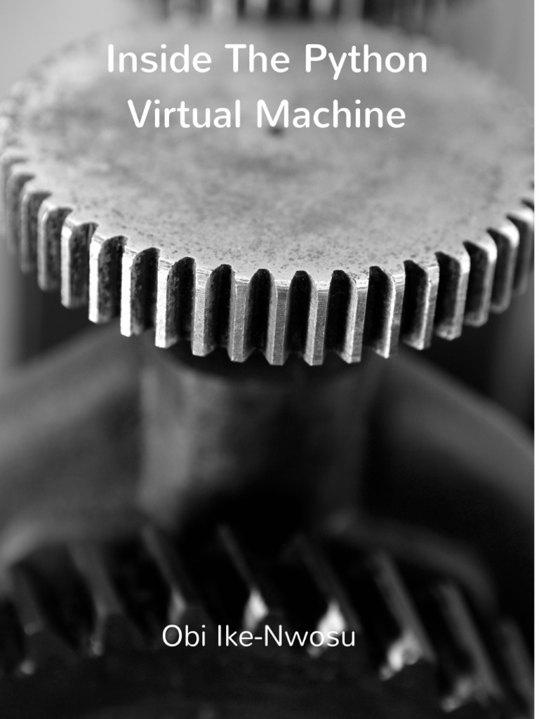 Inside The Python Virtual Machine (En) | PDF | Scope (Computer Science ...