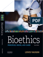 Bioethics Principles, Issues, and Cases, 4th Edition