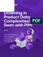 Drowning in Product Data Complexities? Swim With PIM!: A Practical Guide To Better Product Information Management