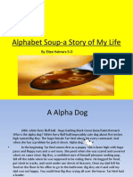 Alphabet Soup-A Story of My Life: by Eliza Helmers 5-D