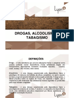 DROGAS, ALCOOLISMO, TABAGISMO, DST e AIDS