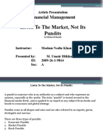 Listen To The Market, Not Its Pundits: Financial Management