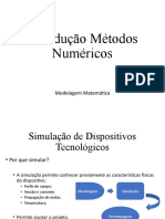 Modelagem e Simulação Numérica de Dispositivos Tecnológicos