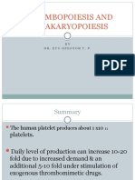 Thrombopoiesis and Megakaryopoiesis: BY Dr. Etu-Efeotor T. P