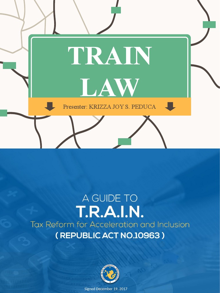 Overview of the TRAIN Law 2017 | PDF | Taxes | Value Added Tax