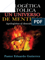 Libro - Eduardo Gutierrez - Apologética Católica, Un Universo de Mentiras