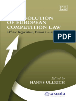 Hanns Ullrich - The Evolution of European Competition Law - Whose Regulation, Which Competition - (2006, Edward Elgar Publishing Limited)