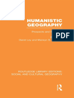 (RLE Social & Cultural Geography) David Ley, Marwyn S. Samuels (Eds.) - Humanistic Geography - Prospects and Problems-Routledge (2013)