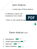 Factor Analysis: - There Are Two Main Types of Factor Analysis