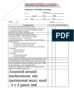 Assessed Around Tracheostomy Site (Peristomal Area) Used 4 X 4 Gauze and