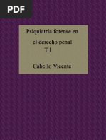Psiquiatría Forense en el Derecho Penal - Vicente Cabello - Tomo I