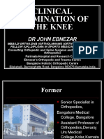 Clinical Examination of The Knee: DR John Ebnezar