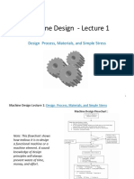 Machine Design - Lecture 1: Design Process, Materials, and Simple Stress