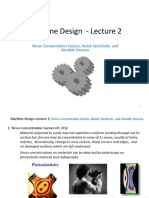 Machine Design - Lecture 2: Stress Concentration Factors, Notch Sensitivity and Variable Stresses