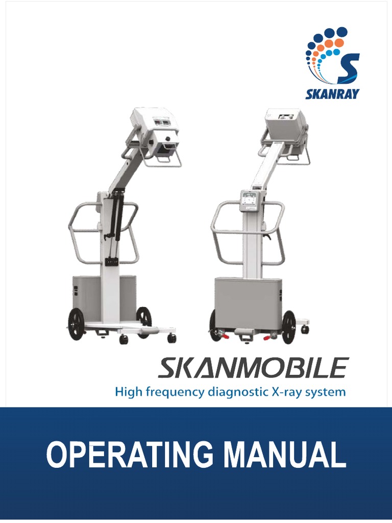 Skanray Skanmobile X-Ray User Manual | PDF | X Ray | Ac Power Plugs And ...