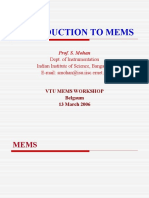 Introduction To Mems: Dept. of Instrumentation Indian Institute of Science, Bangalore E-Mail: Smohan@isu - Iisc.ernet - in