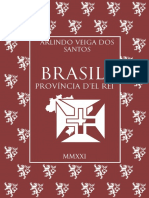 A formação histórica do Brasil como Província da Coroa Portuguesa